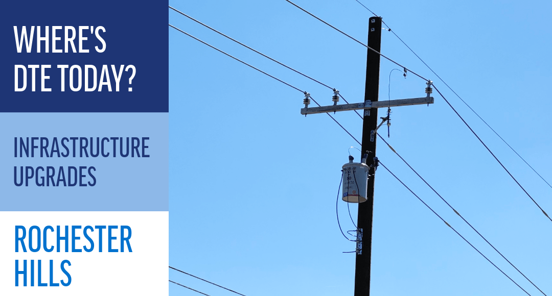 Delivering more reliable power in Rochester Hills